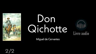 Don Qichotte livre audio 22 [upl. by Gaillard903]