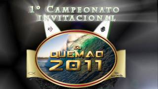 1º CAMPEONATO INVITACIONAL quotEL QUEMAOquot 2011Memorial David Infante quotFulaquot [upl. by Salhcin]