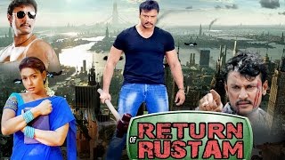 Return Of Rustom  रिटर्न ऑफ़ रुस्तम  Dubbed Hindi Movies 2016 Full Movie HD l Darshan Rakshita [upl. by Ayela]