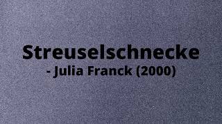 Streuselschnecke Julia Franck [upl. by Nievelt]