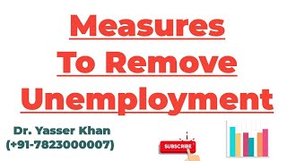 Measures To Remove Unemployment [upl. by Noeht]