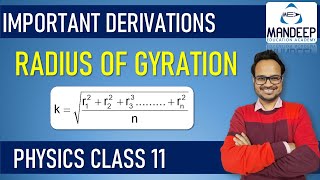 Radius of Gyration  Physics Class 11 Important Derivations [upl. by Renaxela]