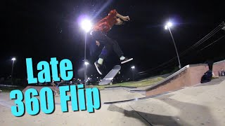 LATE 360 FLIP [upl. by Ebbie]