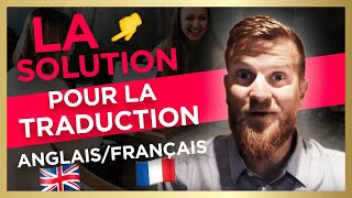 La solution pour la traduction anglaisfrançais [upl. by Grassi]