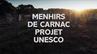 Menhirs de Carnac  Projet UNESCO  2018  version courte [upl. by Sigsmond779]