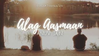 Alag Aasmaan  English lyrics  Anuv Jain  MULTIFANDOM [upl. by Riffle240]