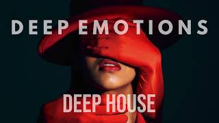 DEEP EMOTIONS  DEEP HOUSE MIX 2023 [upl. by Adelheid324]