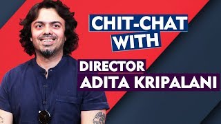 Director Aditya Kripalani Exclusive Interview  Tottaa Pataaka Item Maal  Award Winning Director [upl. by Kunin]