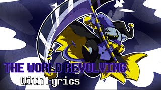 The World Revolving With Lyrics  Deltarune [upl. by Andris]