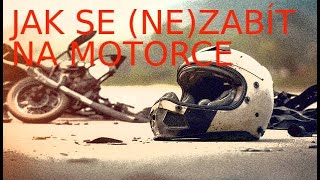 Jak se nezabít na motorce 1 [upl. by Kerred]