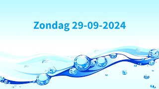 Zondagdienst 29092024  Live  Levend Water Hoensbroek [upl. by Enoek215]