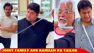 Joint family aur ramzan tailor  Must watch [upl. by Searle]