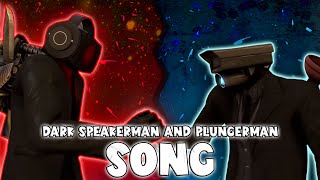 DARK SPEAKERMAN AND PLUNGERMAN SONG Official Video [upl. by Shem]