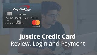 Capital One Justice Credit Card Review Login and Payment Process [upl. by Assitruc]