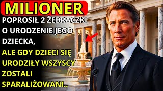 MILIONER POPROSIĹ 2 Ĺ»EBRACZKI O URODZENIE JEGO DZIECKA ALE GDY DZIECI SIÄ URODZIĹY WSZYSCY ZOSTALI [upl. by Nalahs104]