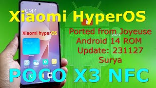 Xiaomi HyperOS Port for Poco X3 Android 14 ROM Update 231127 [upl. by Barby]