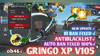 Gringo Xp V105 Plus  ff hack mode menu download no id band  gringo xp v106 register kase kare [upl. by Whitcher]