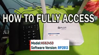 Fully Access PLDT FIBR HG6245D sv RP2613 [upl. by Arihaz]