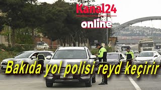 Bakıda yol polisi reyd keçirir [upl. by Ittap999]