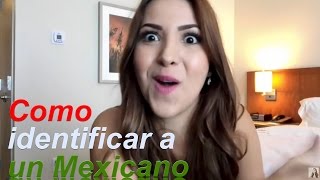 Como identificar a un mexicano [upl. by Yliah]