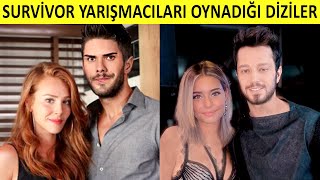 SURVİVOR 2020 YARIŞMACILARININ OYNADIĞI DİZİLER [upl. by Merilyn]