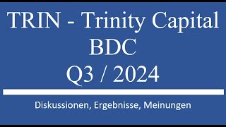 Aktie im Depot TRIN Trinity Capital Q3 Zahlen [upl. by Lombard326]