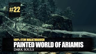 Painted World of Ariamis All Items Walkthrough  Dark Souls Remastered [upl. by Llednil]