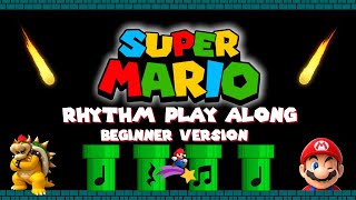 Mario Rhythm Play Along Elementary Music Class Beginner Version [upl. by Pyotr67]