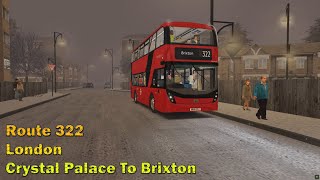 Omsi 2 London  322 Crystal Palace To West Norwood Bus Breakdown In Snowy Conditions [upl. by Ydoow]