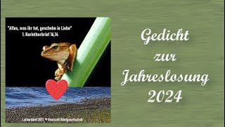 Gedicht zur Jahreslosung 2024 [upl. by Leinoto]