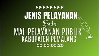 Jenis Pelayanan pada Mal Pelayanan Publik Kabupaten Pemalang [upl. by Daniyal]