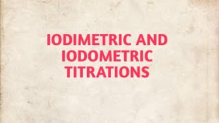 Iodimetric and iodometric titrationsDrMKThirupathy [upl. by Hseyaj]