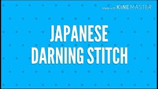 Hand Embroidery for beginners  Running Stitch Family  Japanese Darning Stitch [upl. by Marwin]