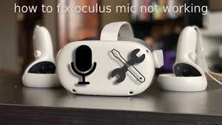 Oculus Quest Microphone Fix for Link and Airlink [upl. by Revned659]