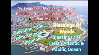 PVH Youtube Live from Durban South Africa Sunday Calendar blessing and healing of dark energy [upl. by Annauqal185]