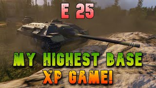 E 25 My Highest Ever Base XP ll Wot Console  World of Tanks Modern Armor [upl. by Llertac984]