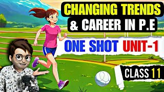 Changing Trends and Career in Physical Education class11th  One Shot  Animation  Chapter1 PE [upl. by Otecina27]