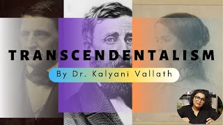 Transcendentalism explained by Kalyani Vallath [upl. by Initirb]