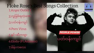 Floke Rose Best Songs Collection မြင့်စိန် [upl. by Ellekcim]