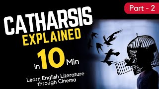 P2 Catharsis Explained in 10 Minutes Learn English Literature in Easy Way OSN Academy [upl. by Gudrun]