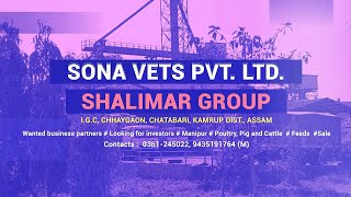 Sona Vets Private limited  Shalimar Group  Poultry Feed  Pig Feed  Cattle Feed [upl. by Johnnie679]