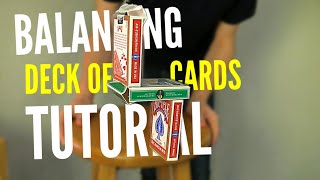 Impossible Balancing Deck of Cards  Tutorial [upl. by Marka]