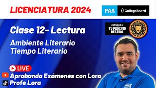 Clase 12  Ambiente y Tiempo Literario  Curso Gratis PAA 2024 [upl. by Yraccaz]