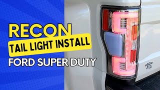 Recon Tail Light Install And Review on A F350 Super Duty [upl. by Airet372]