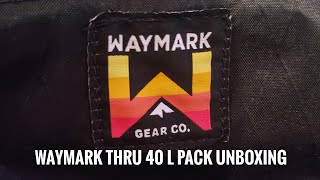 Waymark THRU 40L Backpack First Impressions and Initial Thoughts 😲 [upl. by Richmal]