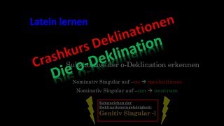 Crashkurs Deklinationen  oDeklination Latein schnell erklärt [upl. by Beau995]