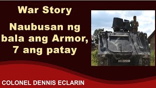 War Story Naubusan ng bala ang Armor 7 ang namatay [upl. by Cornie]