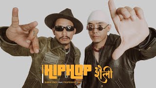 Shree Pach  Hiphop Saili Feat Professor Trix Official Music Video [upl. by Suhpoelc]