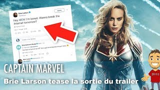 CAPTAIN MARVEL  BRIE LARSON annonce la SORTIE du TRAILER [upl. by Aitetel]