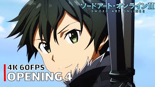 Sword Art Online  Opening 4 4K 60FPS  Creditless  CC [upl. by Zeph]